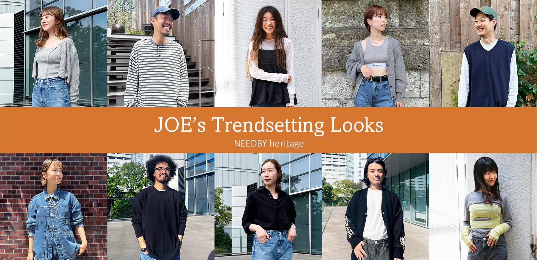 JOE's Trendsetting Looks NEEDBY heritage